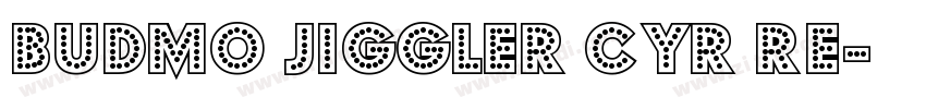 Budmo Jiggler Cyr Re字体转换